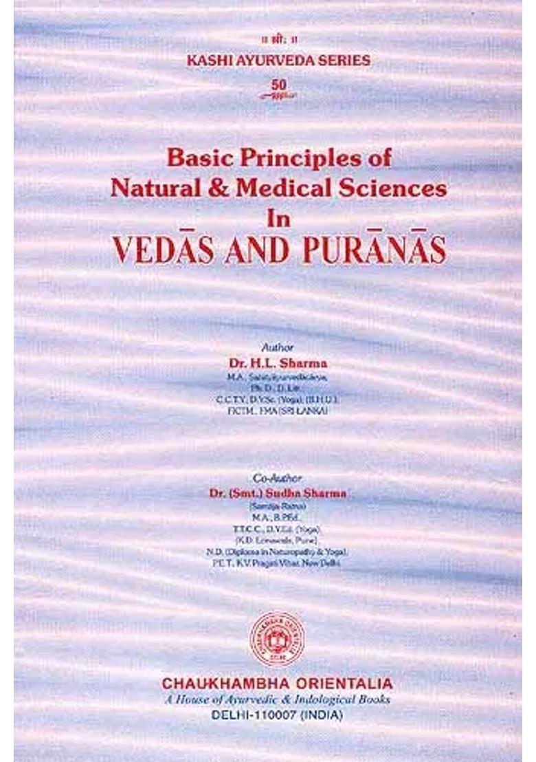 Basic Principles of Natural and Medical Science in Vedas and Puranas - Indya