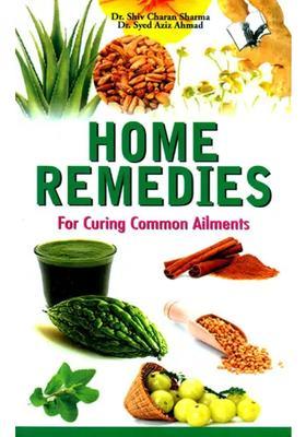 Home Remedies- For Curing Common Ailments