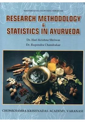 Research Methodology Statistics In Ayurveda-(Textbook For BAMS - 4th Prof With MCQ) According To New Syllabus Of NCISM, New Delhi