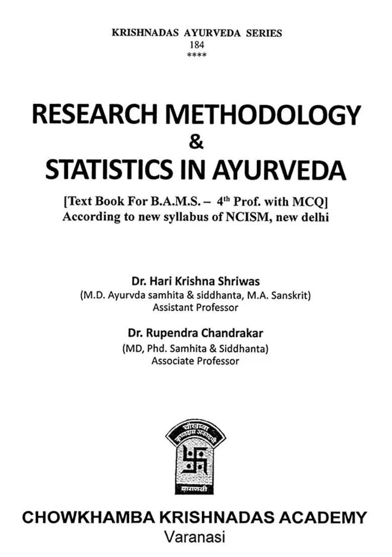 Research Methodology Statistics In Ayurveda-(Textbook For BAMS - 4th Prof With MCQ) According To New Syllabus Of NCISM, New Delhi - Indya