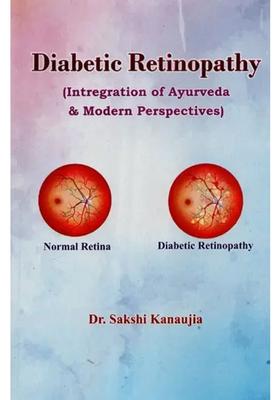 Diabetic Retinopathy (Integration Of Ayurveda Modern Perspective)