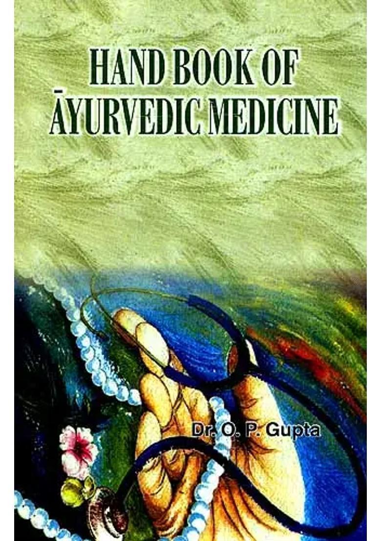 Hand Book Of Ayurvedic Medicine - Indya