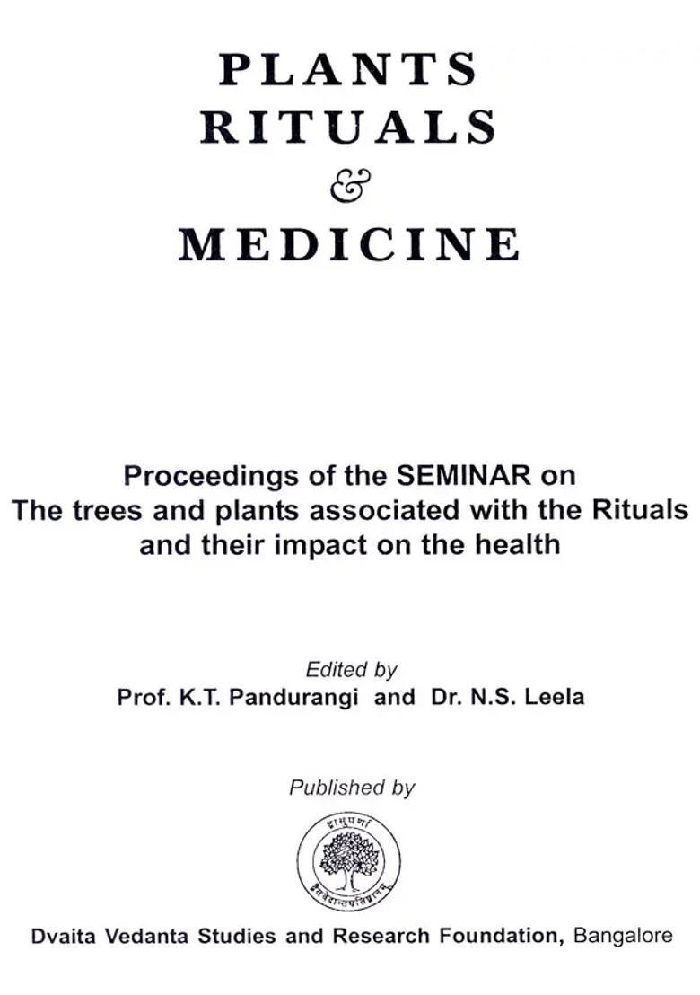 Plants Rituals and Medicine - Indya