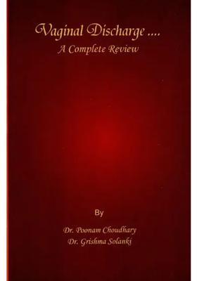 Vaginal Discharge (A Complete Review)