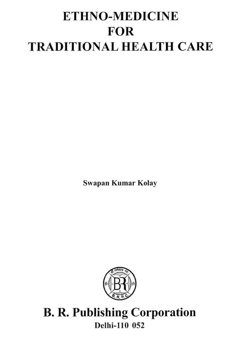 Ethno-Medicine for Traditional Health Care - Indya