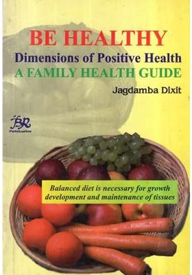Be Healthy- Dimensions of Positive Health Guide