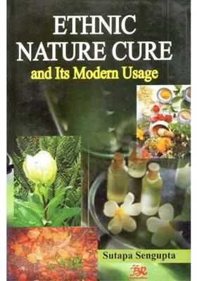 Ethnic Nature Cure and Its Modern Usage