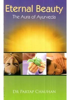 Eternal Beauty (The Aura of Ayurveda)