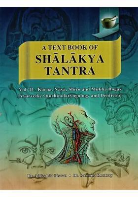 A Text Book of Shalakya Tantra- Netra Roga Ayurvedic Ophthamology (Vol-II)