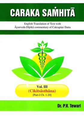Caraka Samhita (Vol-III Part-I Ch 1-20)