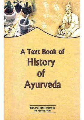 A Text Book of History of Ayurveda