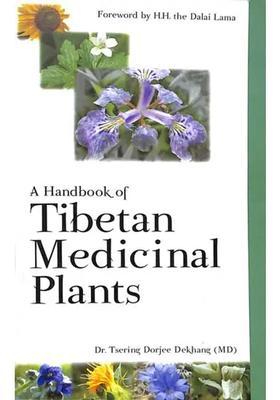 A Handbook of Tibetan Medicinal Plants