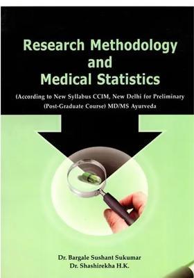 Research Methodology and Medical Statistics (MDMS Ayurveda)