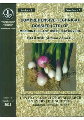 Comprehensive Technical Dossier (CTD) of Medicinal Plant Used in Ayurveda Palandu
