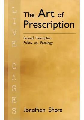The Art of Prescription ( Second Prescription , Follow up , Posology)