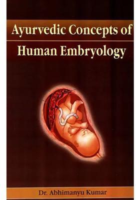 Ayurvedic Concepts of Human Embryology