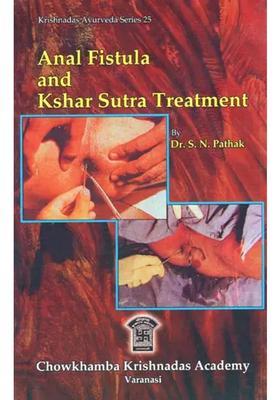 Anal Fistula and Kshar Sutra Treatment