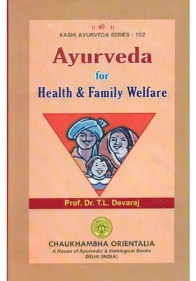Ayurveda for Health and Family Welfare