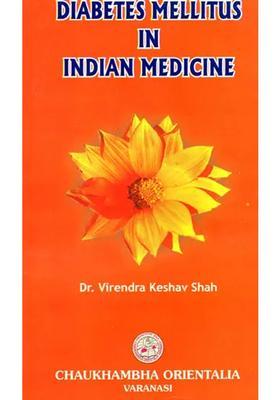 Diabetes Mellitus in Indian Medicine