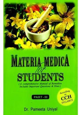 Materia Medica for Students - A Comprehensive Manual of Remedies Includes Important Questions Hints (Part - III)