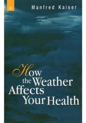 How the Weather Affects Your Health
