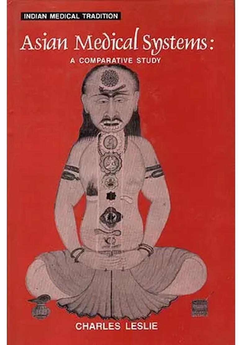 Asian Medical Systems A Comparative Study - Indya