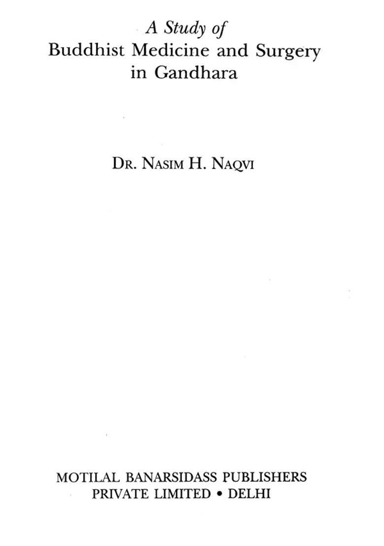 A Study of Buddhist Medicine and Surgery in Gandhara - Indya