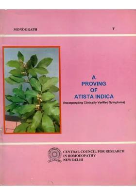 A Proving of Atista Indica - Incorporating Clinically Verified Symptoms (An Old and Rare Book)