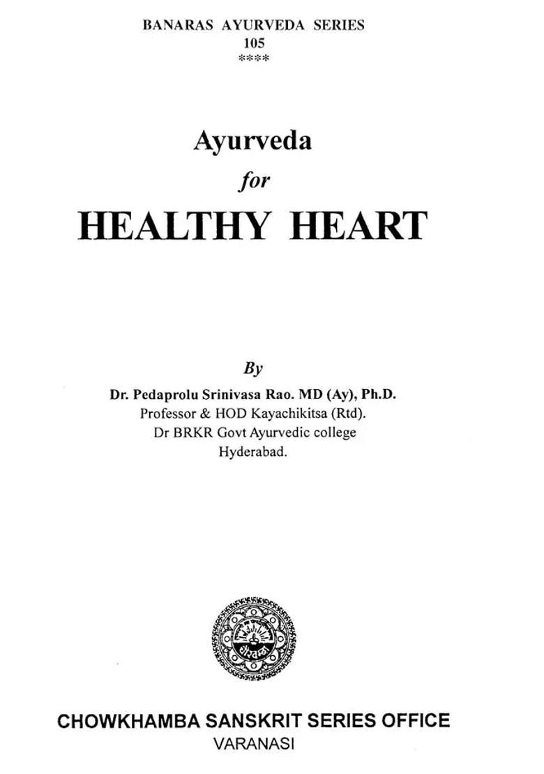 Ayurveda For Healthy Heart - Indya