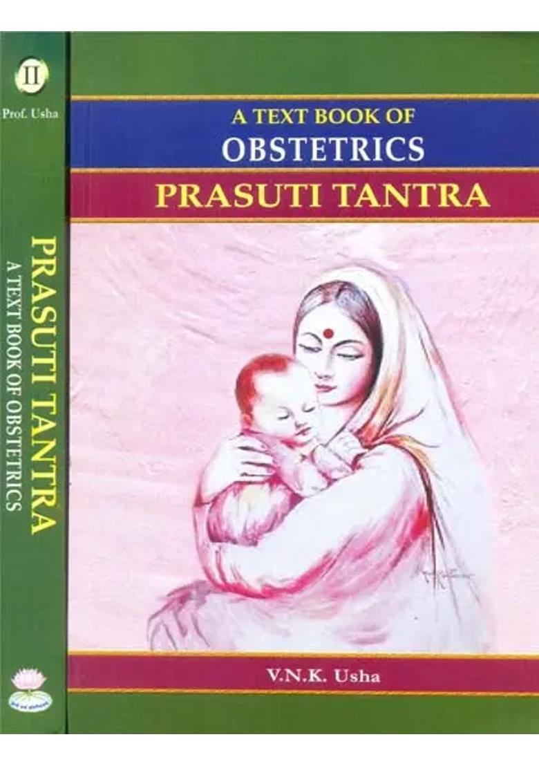 Prasuti Tantra A Text Book of Obstetrics (Set of 2 Volumes) - Indya