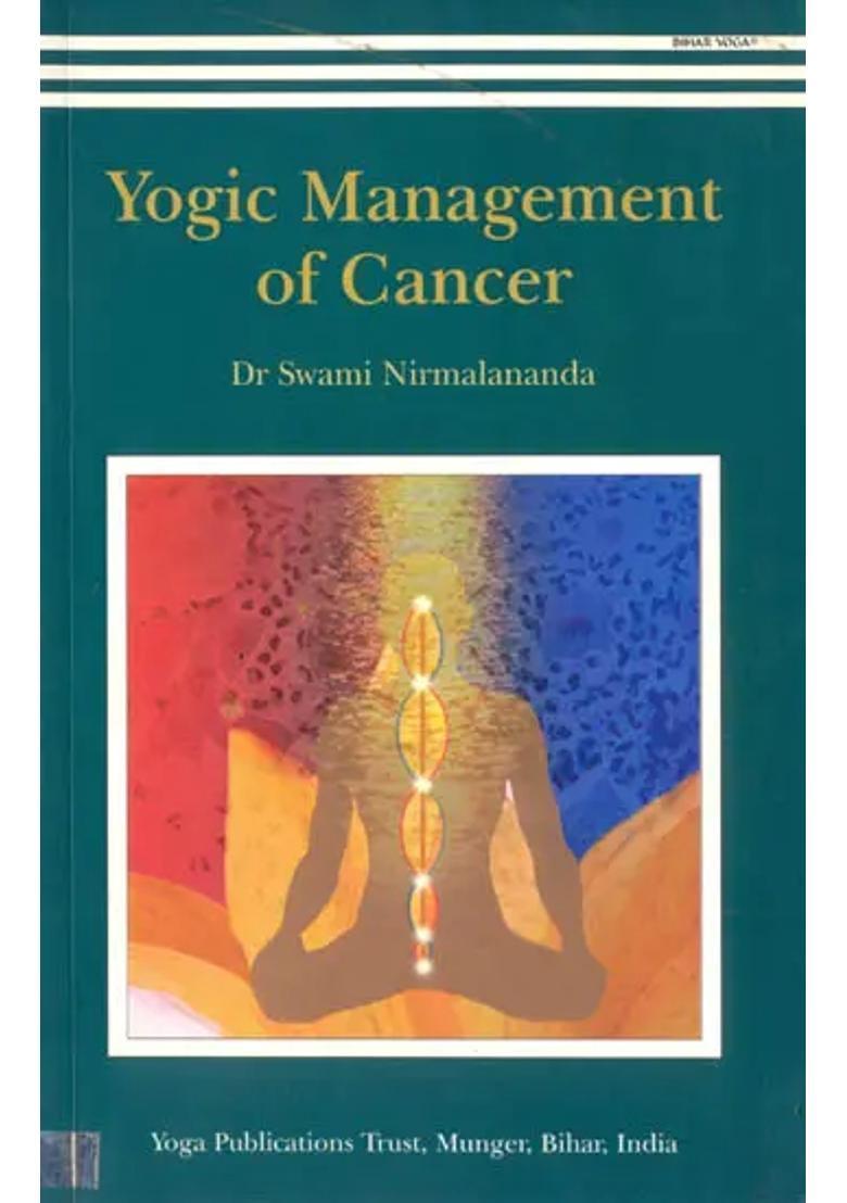 Yogic Management of Cancer - Indya