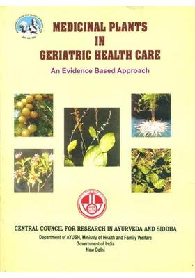 Medicinal Plants in Geriatric Health Care - An Evidence Based Approach