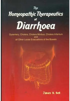 The Homeopathic Therapeutics of Diarrhoea