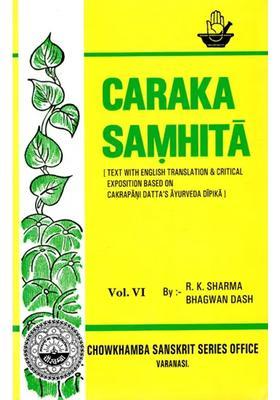 Caraka Samhita (Volume VI Kalpa and Siddhi Sthana)