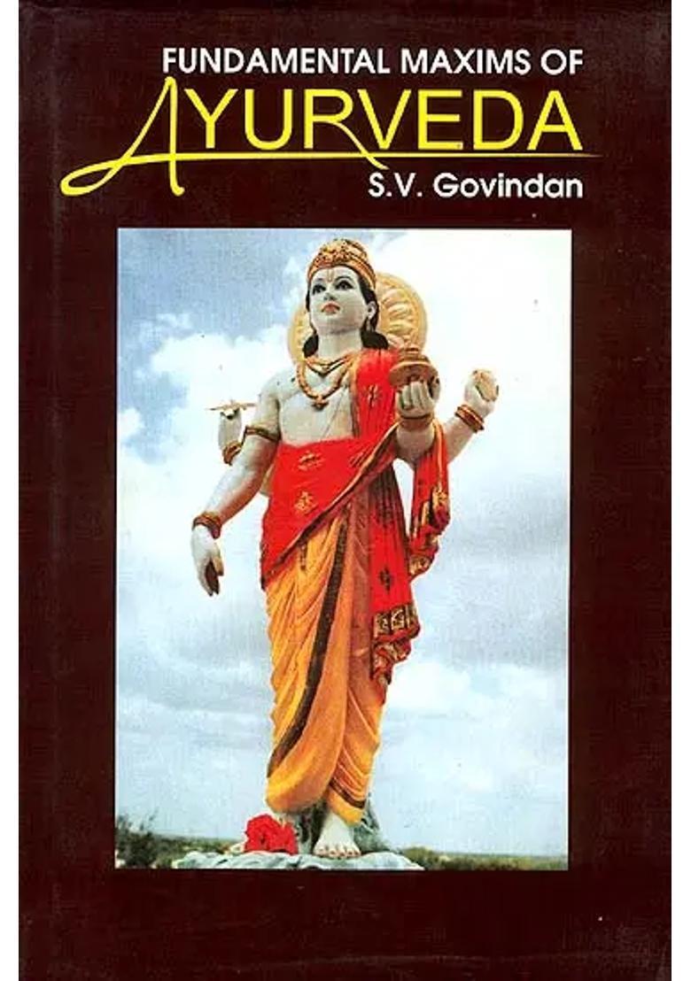 Fundamental Maxims of Ayurveda - Indya