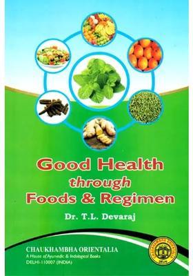 Good Health through Food Regimen