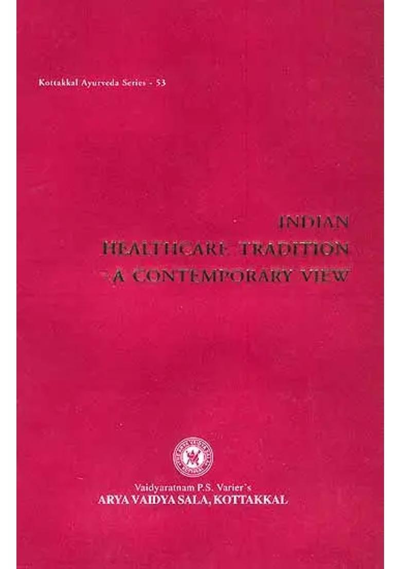 Indian Healthcare Tradition A Contemporary View - Indya