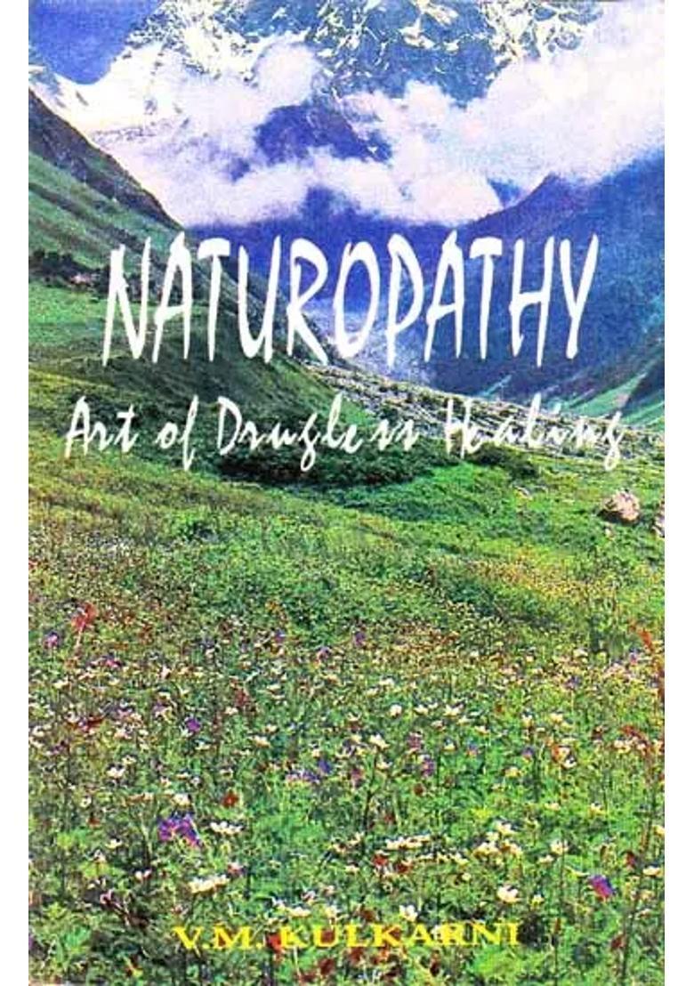 Naturopathy Art of Drugless Healing - Indya