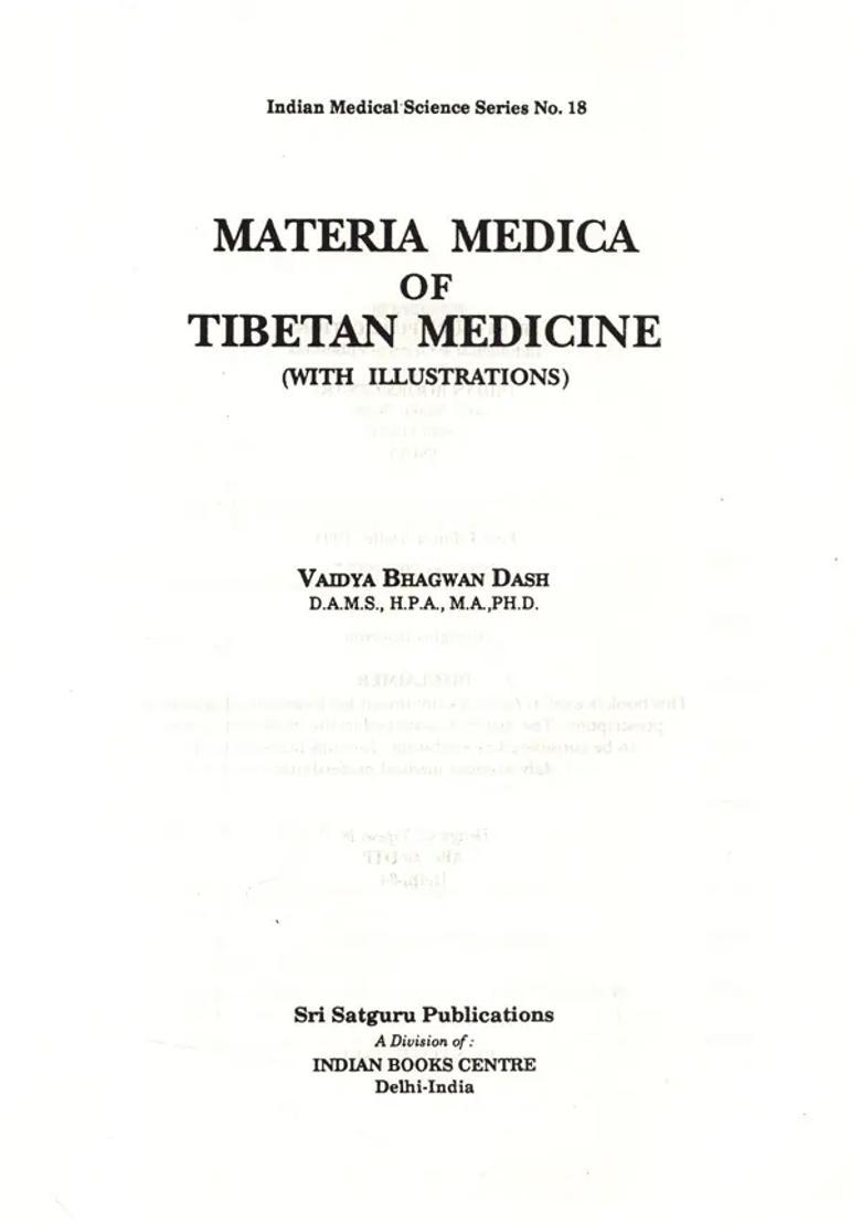 Materia Medica of Tibetan Medicine Vaidya Bhagwan Dash (An Old and Rare Book) - Indya