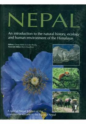 Nepal-An Introduction to the Natural History, Ecology and Human Environment of the Himalayas