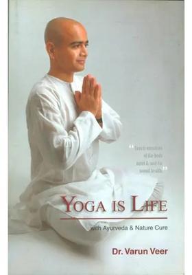 Yoga is Life with Ayurveda Nature Cure