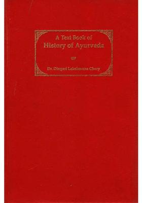 A Text Book of History of Ayurveda