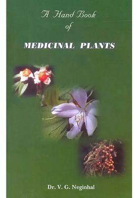 A Hand Book of Medicinal Plants