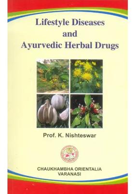 Lifestyle Diseases and Ayurvedic Herbal Drugs