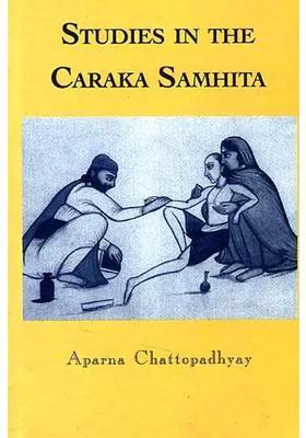 STUDIES IN THE CARAKA SAMHITA
