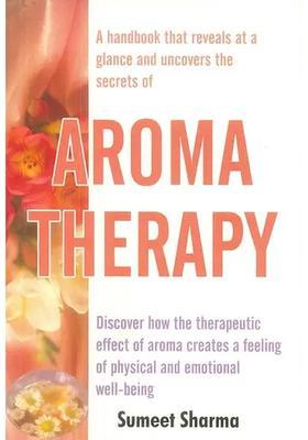 The Secret Benefits of Aroma Therapy