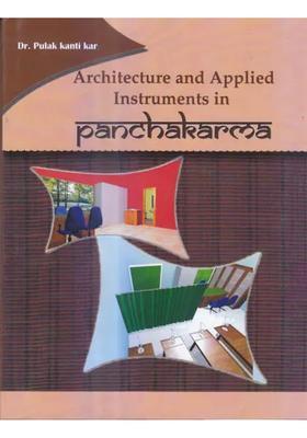 Architecture and Applied Instruments in Panchakarma