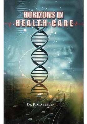 Horizons in Health Care (A Collection of Articles on Health Care)
