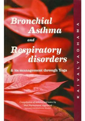 Bronchial Asthma and Respiratory Disorders and its Management Through Yoga