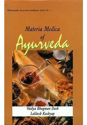 Materia Medica of Ayurveda (Based on Ayurveda Saukhyam of Todarananda)